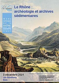  <p><small><a href="https://www.unil.ch/files/live/sites/igd/files/Colloques/2021/Affiche-MDR2021.pdf" class="spip_out" rel="external"><i>Affiche du 14e colloque<br class='manualbr' />Mémoires du Rhône (2021)</i></a></small></p>